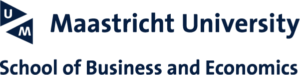 Maastricht University School of Business and Economics